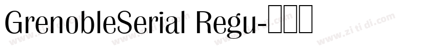 GrenobleSerial Regu字体转换